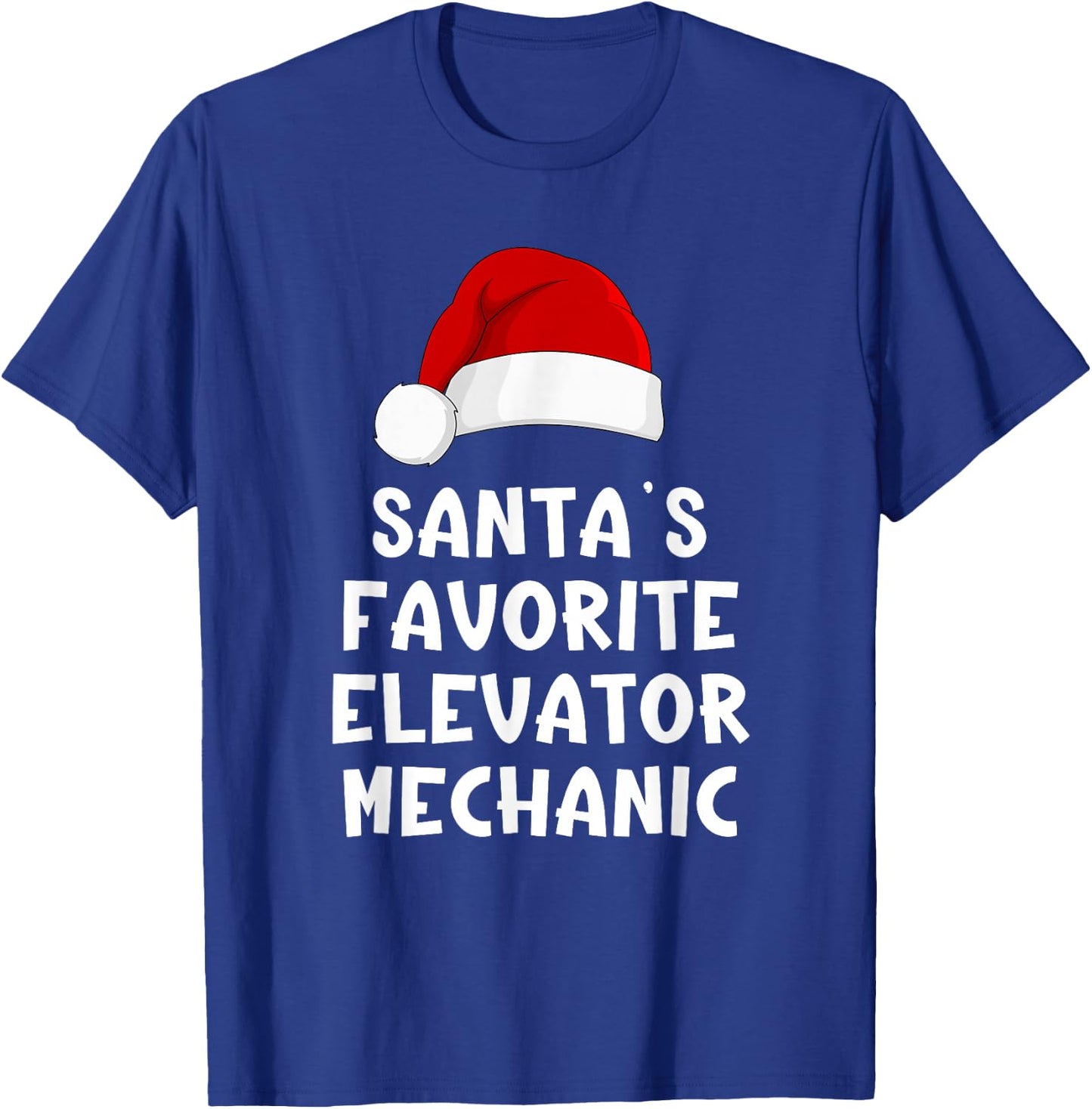 Christmas Santa's Favorite Elevator Mechanic Funny Pajama T-Shirt - T-Shirt | Royal