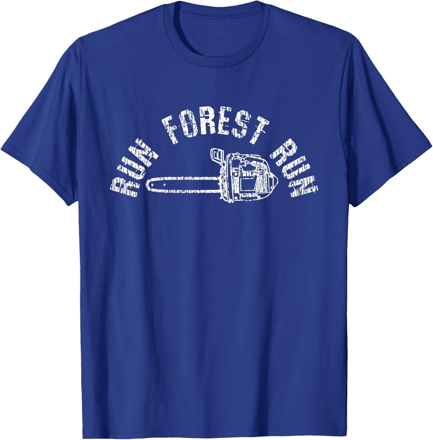Lumberjack Chainsaw Chop Wood Gift Small T-Shirt - T-Shirt | Royal