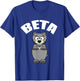 Funny Beta Male Wolf T-Shirt - T-Shirt | Royal