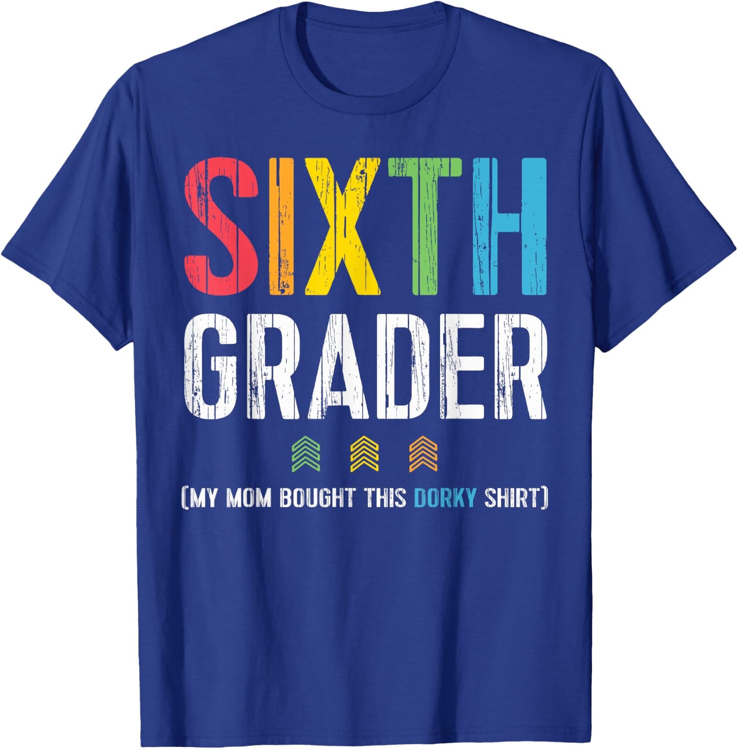 Cute First Day Of School Picture Shirt 6th Grade T-Shirt - T-Shirt | Royal