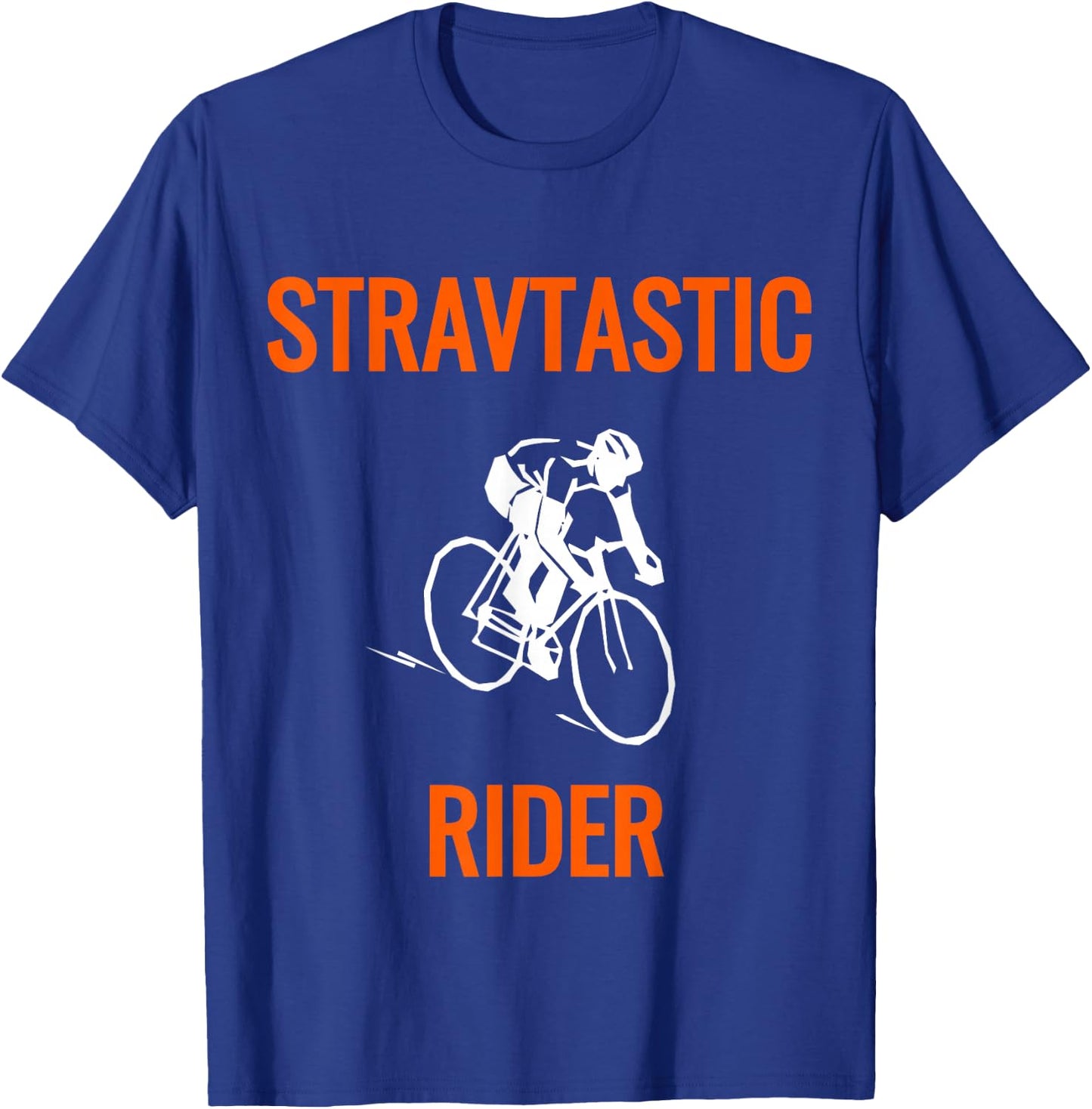 'Stravtastic Rider' Strava T-Shirt - T-Shirt | Royal