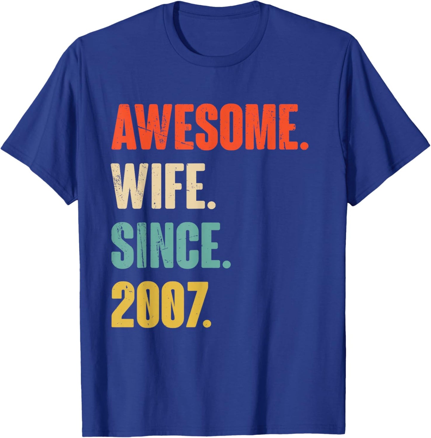 19th Wedding Anniversary - Awesome Wife Since 2007 T-Shirt - T-Shirt | Royal