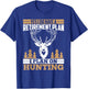 Hunting retirement gifts love deer elk hunting gift T-Shirt - T-Shirt | Royal