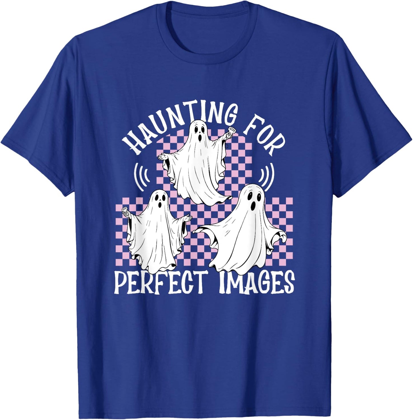 Haunting For Perfect Images Ultrasound Halloween Sonographer T-Shirt - T-Shirt | Royal