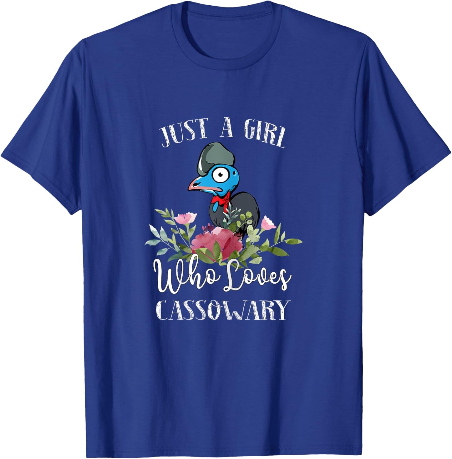 Bird Lover Just a Girl Who Loves Cassowary T-Shirt - T-Shirt | Royal