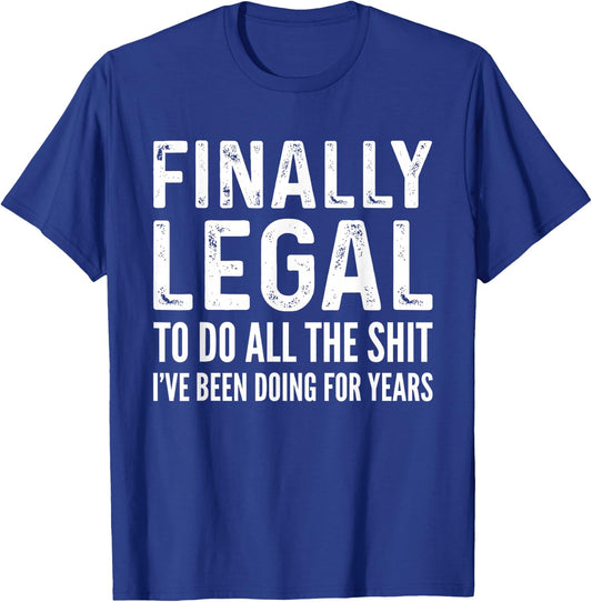 Finally Legal Funny 21st Birthday 2004 Gift & Women T-Shirt - T-Shirt | Royal
