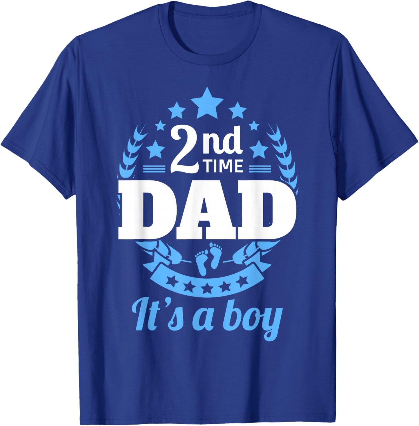 2nd Time Dad It's A Boy Funny Dad Again Second Baby Announce T-Shirt - T-Shirt | Royal
