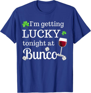 Bunco St. Patrick's Day I'm Getting Lucky At Bunco T-Shirt - T-Shirt | Royal