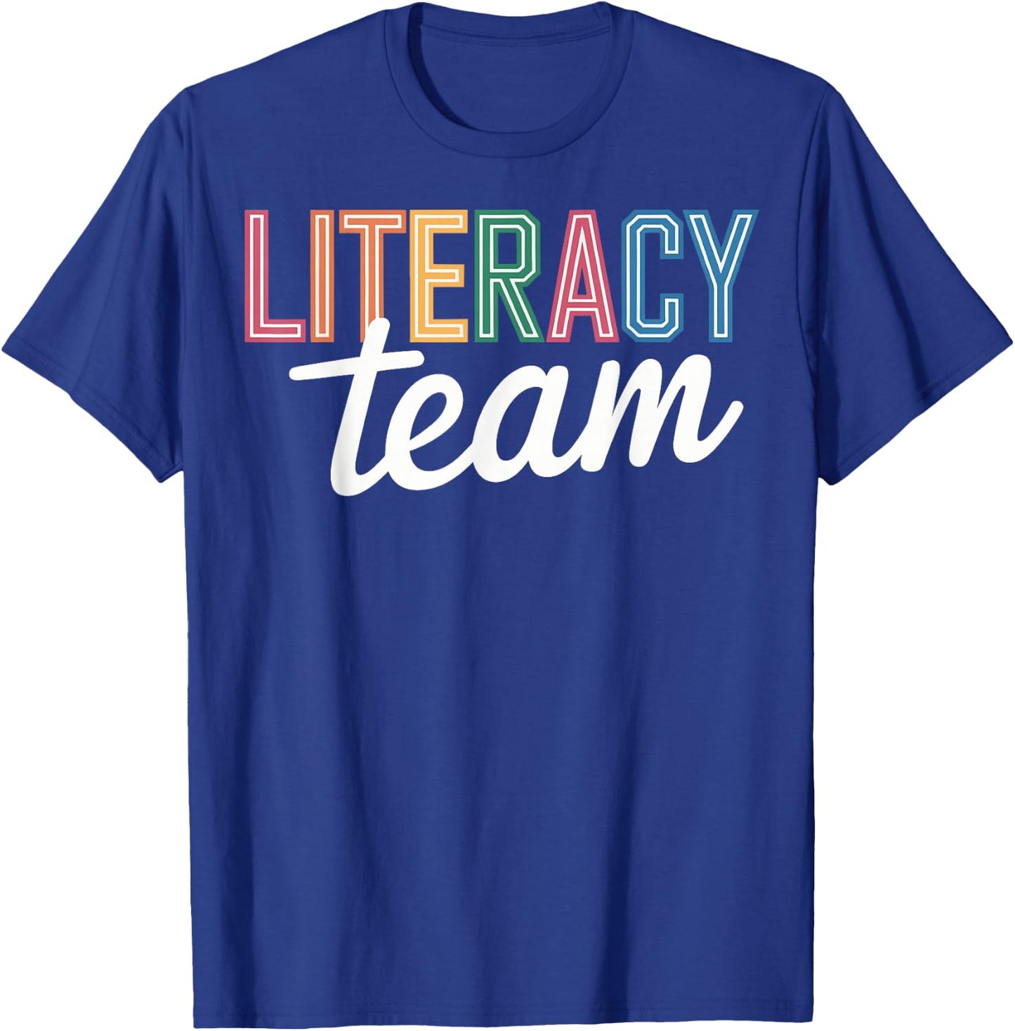 Literacy Team Teacher T-Shirt - T-Shirt | Royal