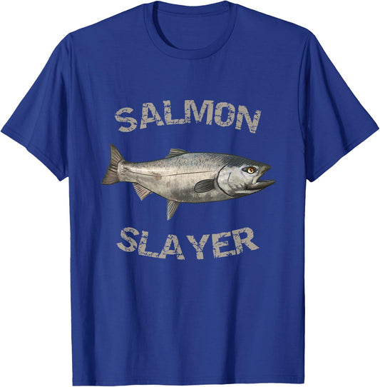 Salmon Slayer | Salmon Fishing | Salmon T-Shirt - T-Shirt | Royal