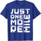 Marathon Just One More Mile Running T-Shirt - T-Shirt | Royal