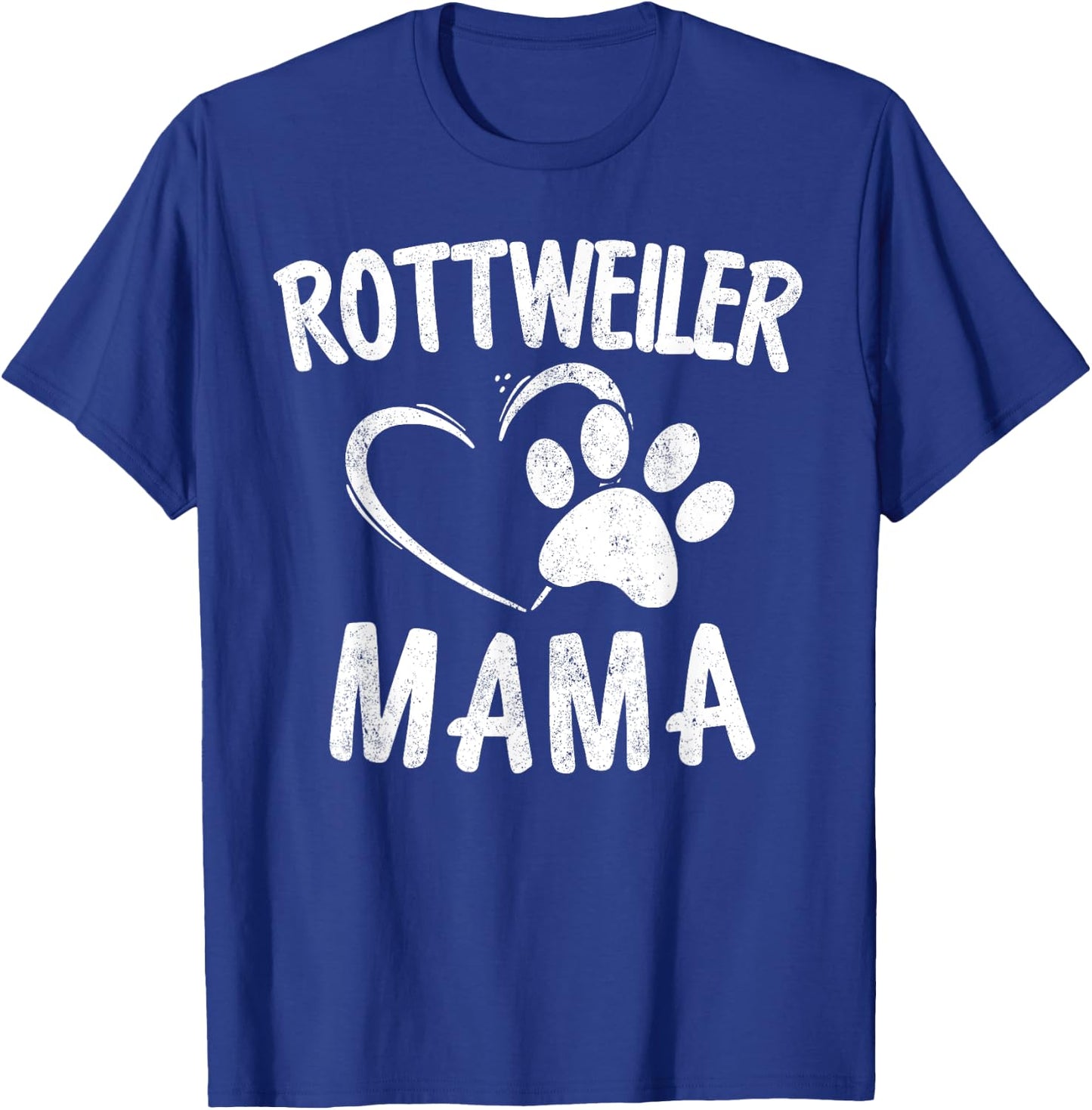Rottweiler Mama Gift Dog Lover Apparel Pet Owner Rottie Mom T-Shirt - T-Shirt | Royal