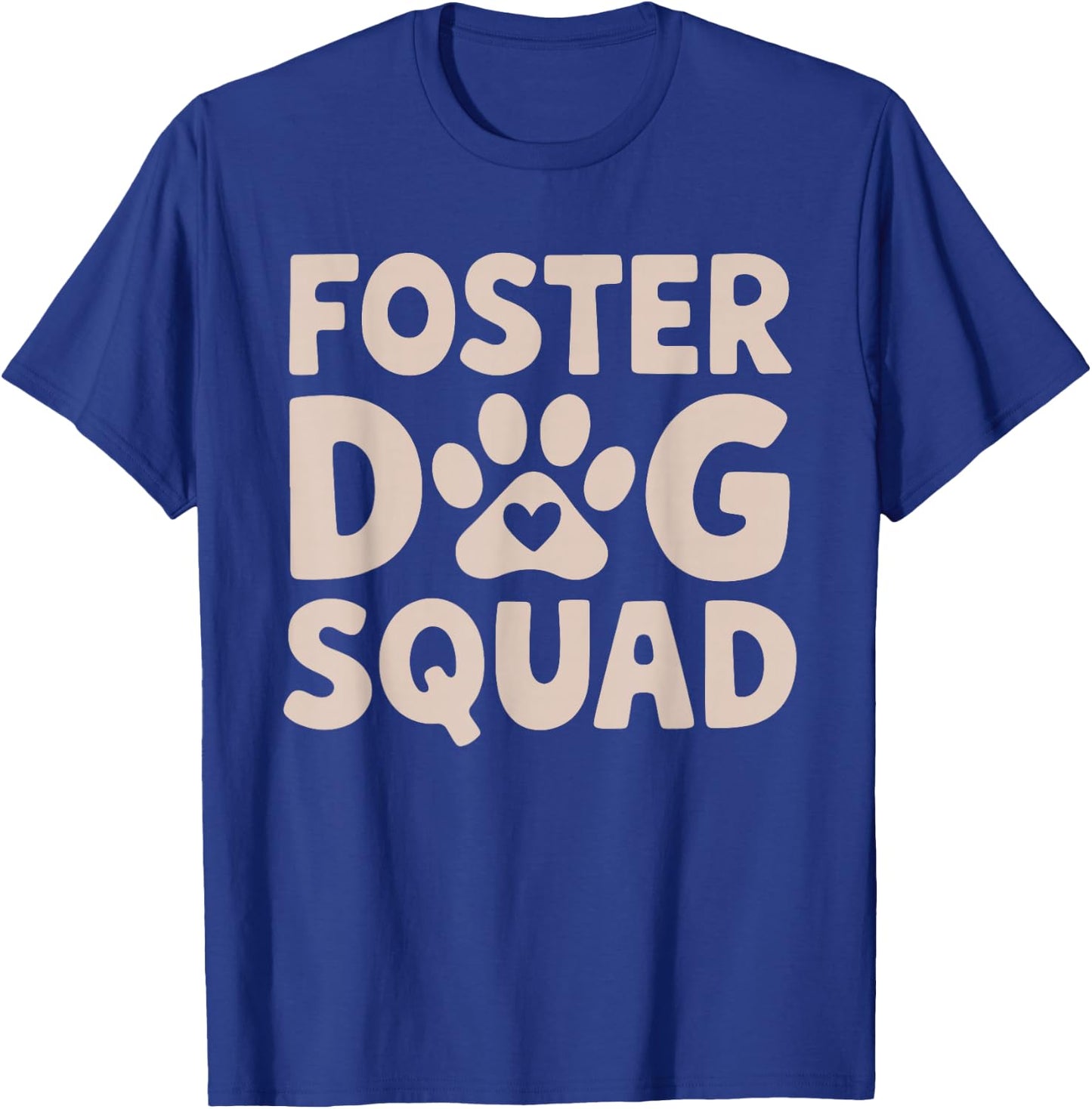 Foster Dog Squad T-Shirt - T-Shirt | Royal