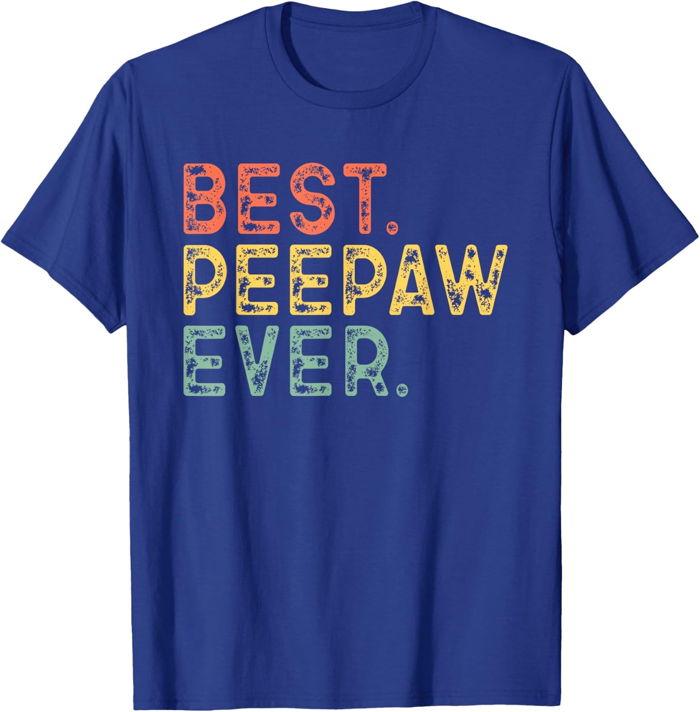 Pee-Paw Family Vintage Retro Best PeePaw Ever T-Shirt - T-Shirt | Royal