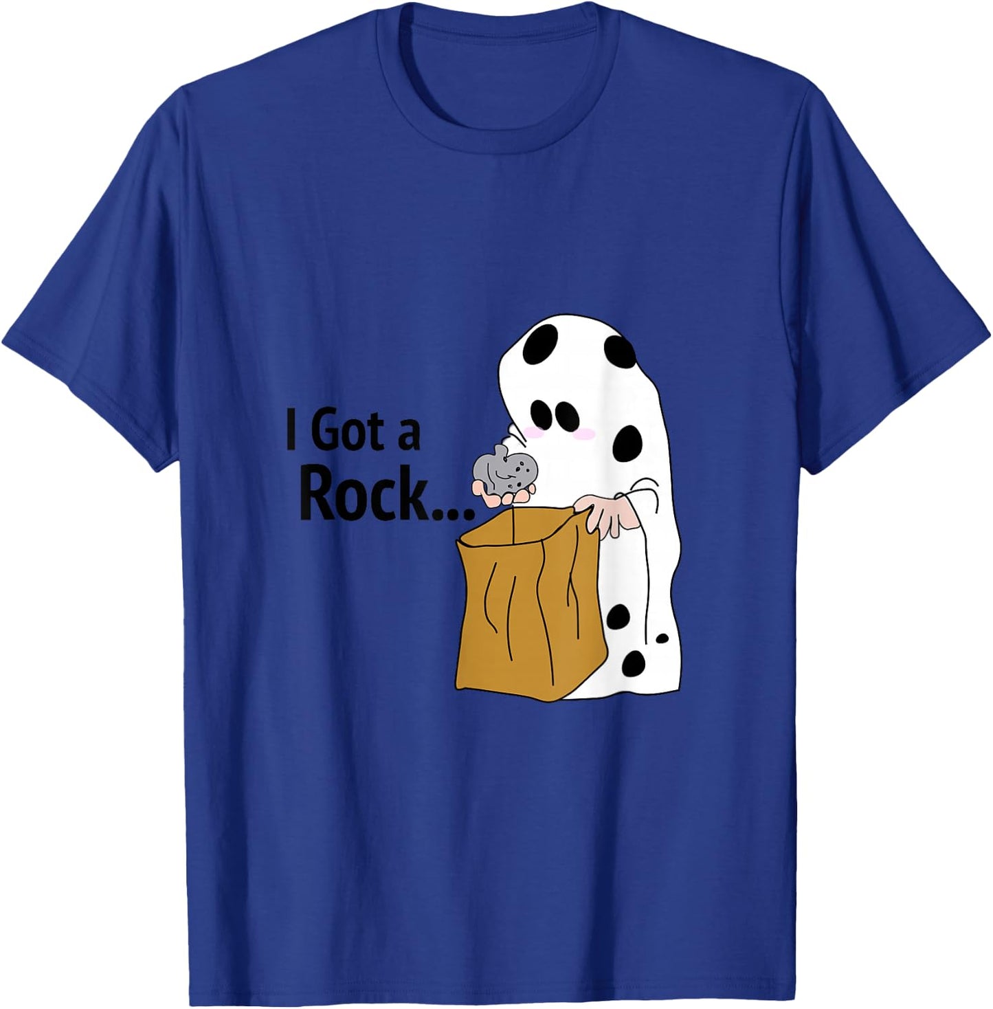 I Got A Rock T shirt | Funny | Halloween| shy ghost. T-Shirt - T-Shirt | Royal