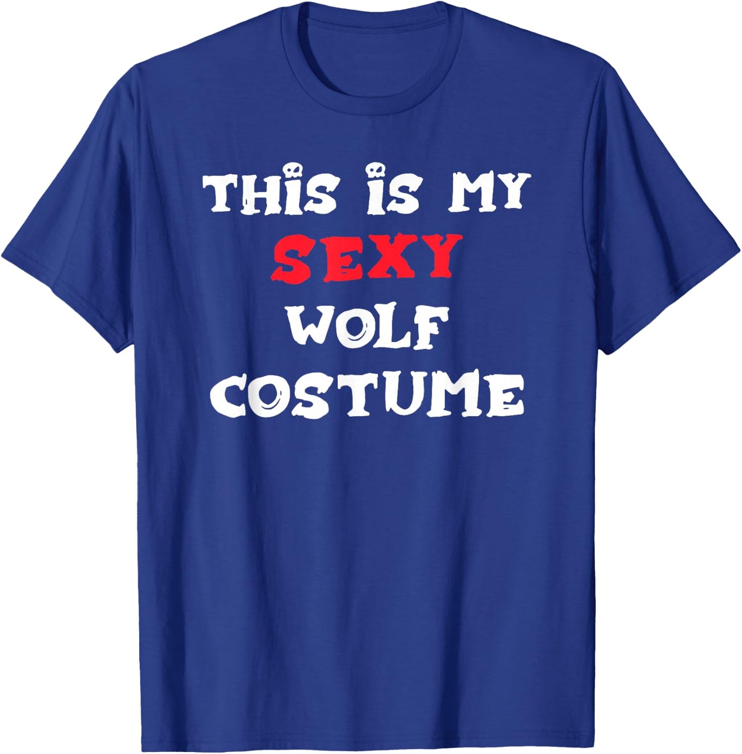 This is my Sexy WOLF Costume Simple Halloween T-Shirt - T-Shirt | Royal