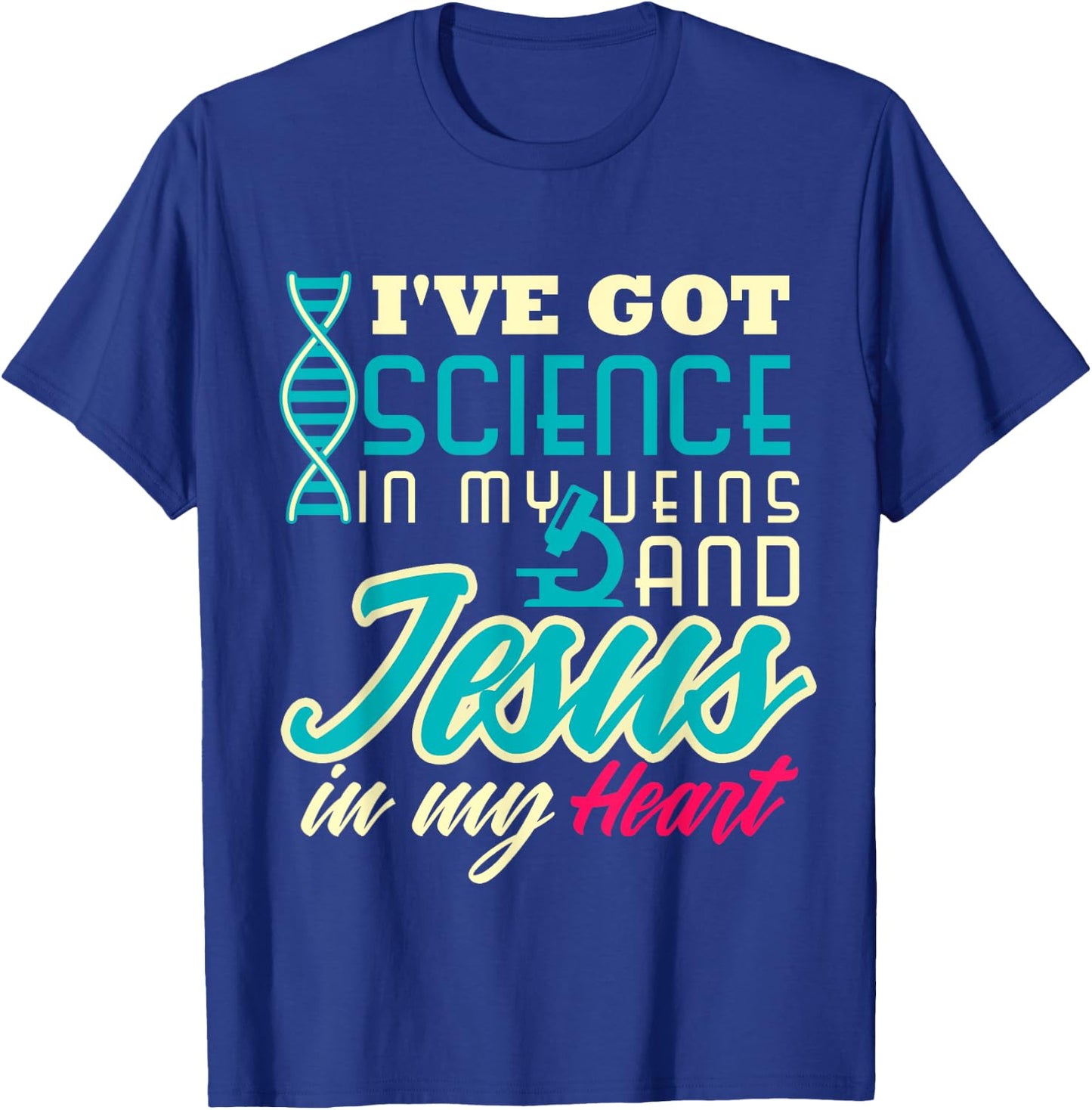 Science Teacher Christian Jesus Biology Chemistry Major Men Women T-Shirt - T-Shirt | Royal