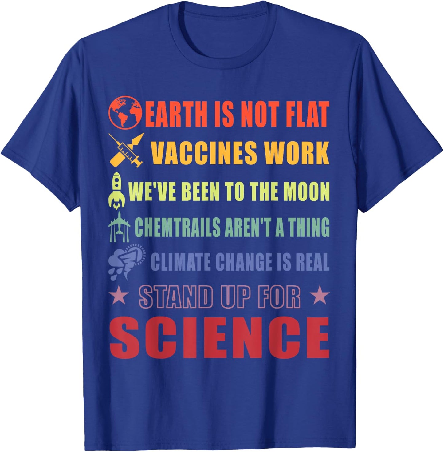 Earth Is Not Flat Shirt Stand Up For Science Gift T-Shirt - T-Shirt | Royal