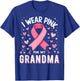 I Wear Pink For My Grandma Cancer Awareness T-Shirt - T-Shirt | Royal