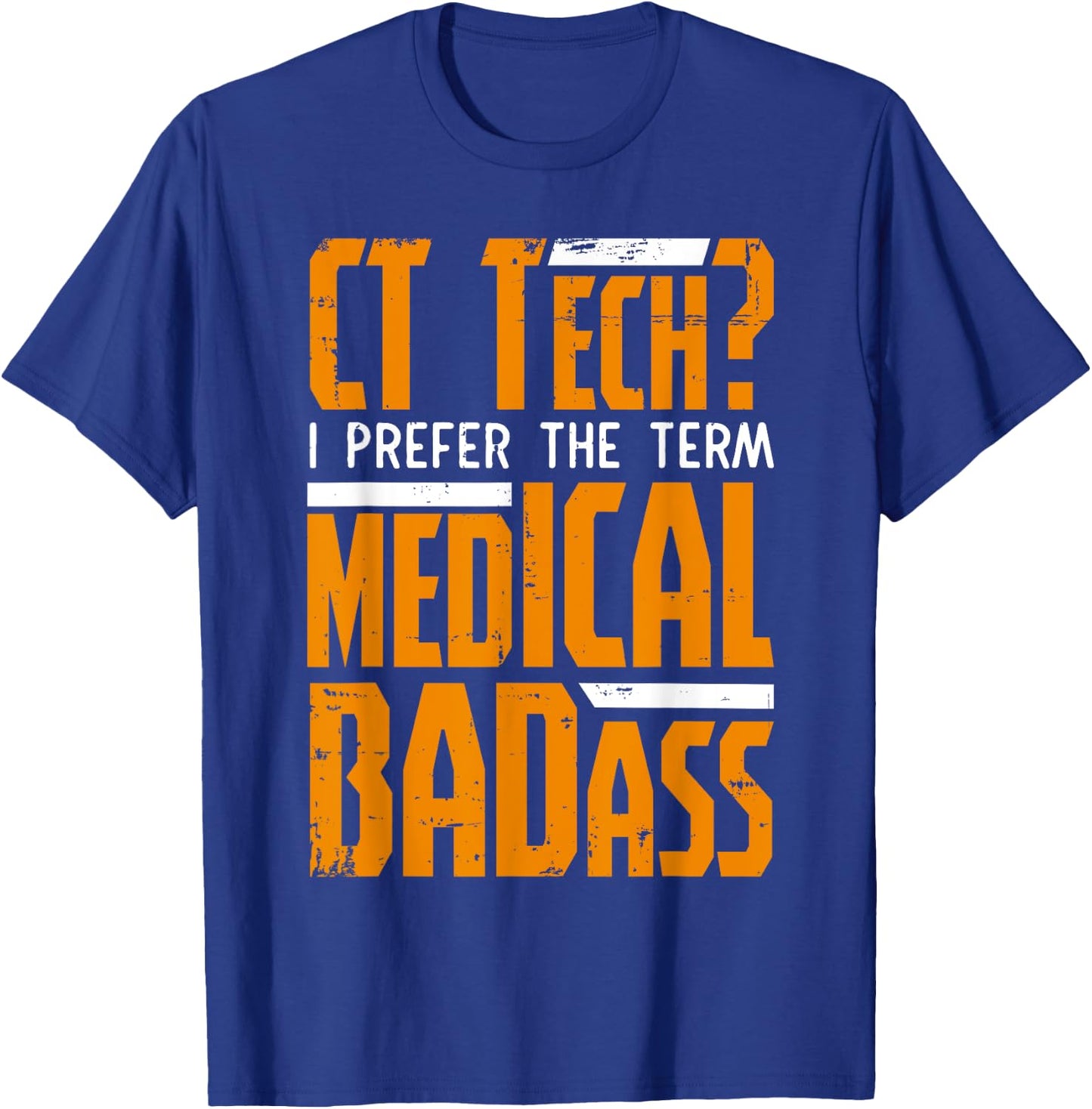 Funny CT Tech Radiology CT Cat Scan - Medical Badass Women T-Shirt - T-Shirt | Royal