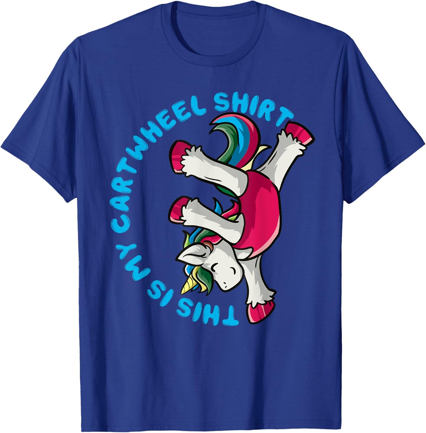 Gymnastics Girl This Is My Cartwheel Shirt Unicorn Gymnast T-Shirt - T-Shirt | Royal