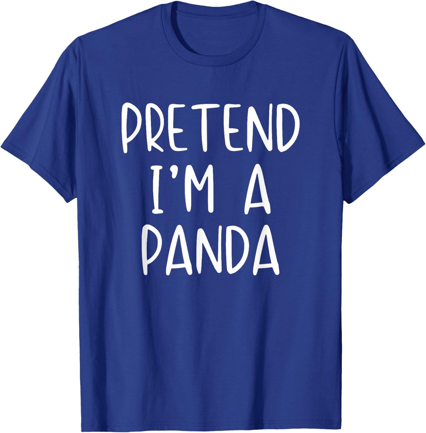 Pretend I'm A Panda Costume Halloween Funny Simple Adult Kid T-Shirt - T-Shirt | Royal