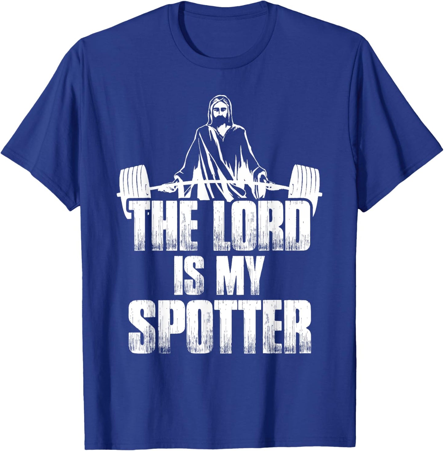 Christian Shirt Funny Gym The Lord Is My Spotter Gift T-Shirt - T-Shirt | Royal