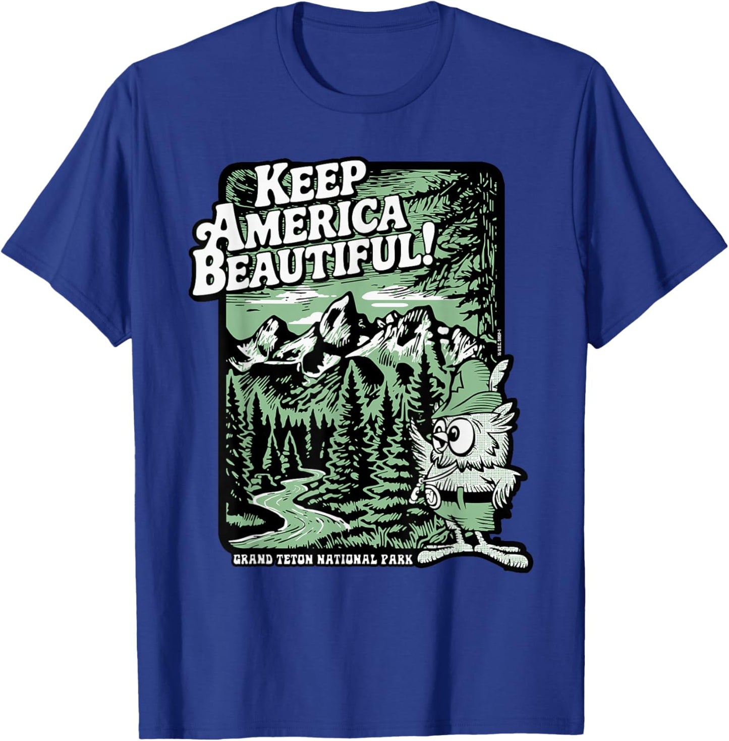 Woodsy Owl Keep America Beautiful Grand Teton National Park T-Shirt - T-Shirt | Royal