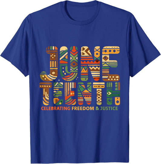 Juneteenth Celebrating Freedom Justice Black Men Women Kids T-Shirt - T-Shirt | Royal