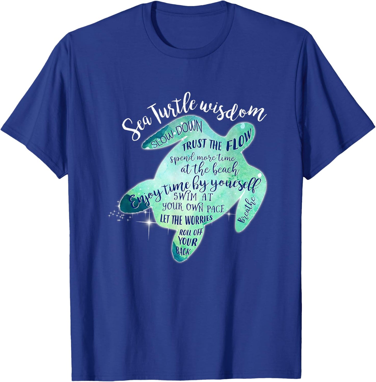 Sea Turtle Wisdom - Beach T-Shirt - T-Shirt | Royal