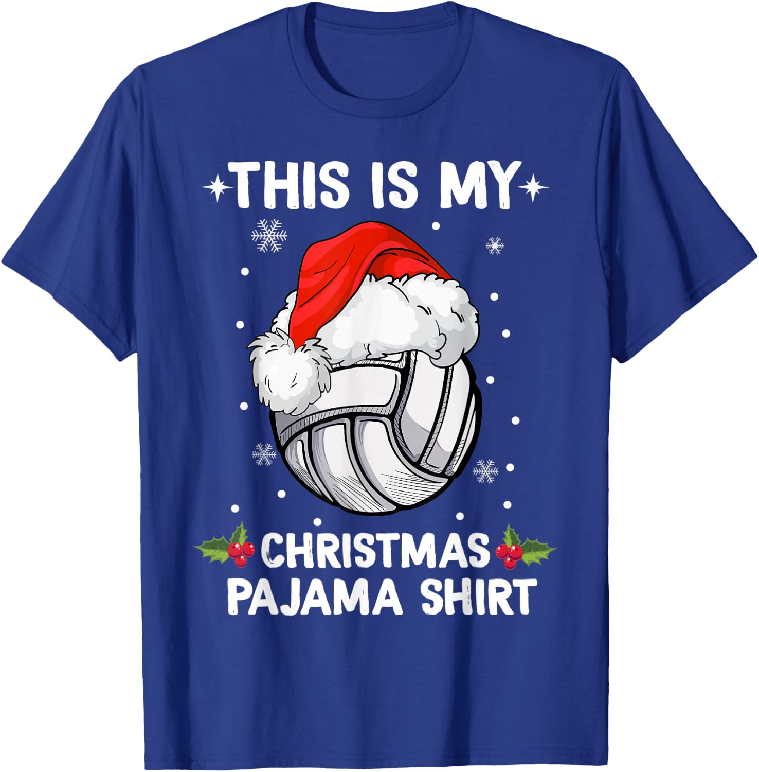 This Is My Christmas Pajama shirt Volleyball Christmas Girls T-Shirt - T-Shirt | Royal