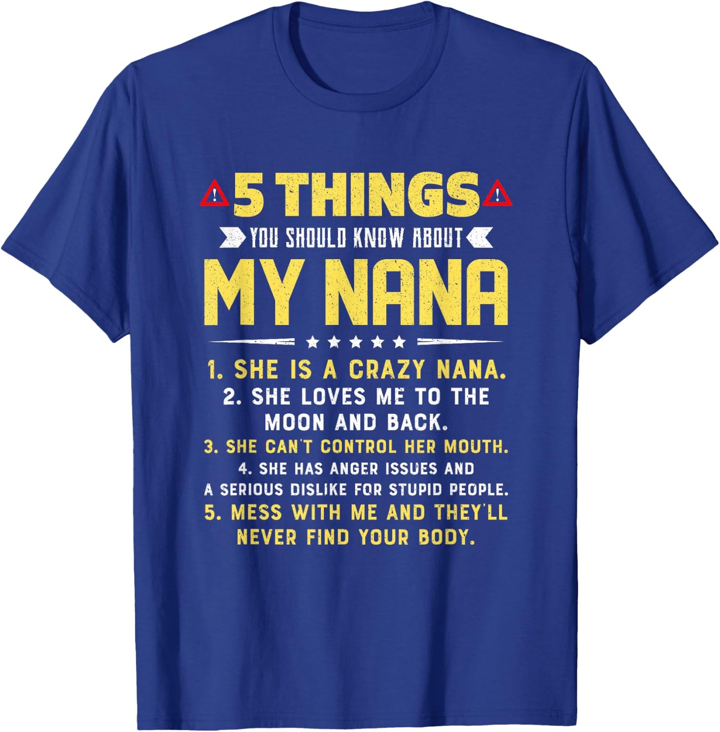 5 Things You Should Know About My Nana Grandkids T-Shirt - T-Shirt | Royal
