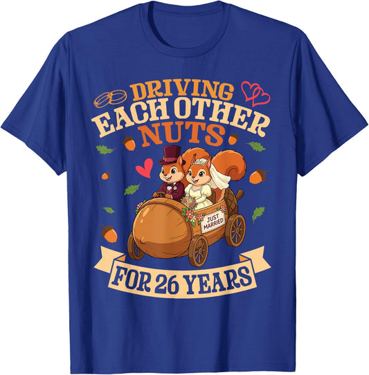 Driving Each Other Nuts for 26 Years Married Squirrel Couple T-Shirt - T-Shirt | Royal