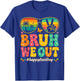 Bruh We Out Teachers, Funny 2025 End of School Year T-Shirt - T-Shirt | Royal