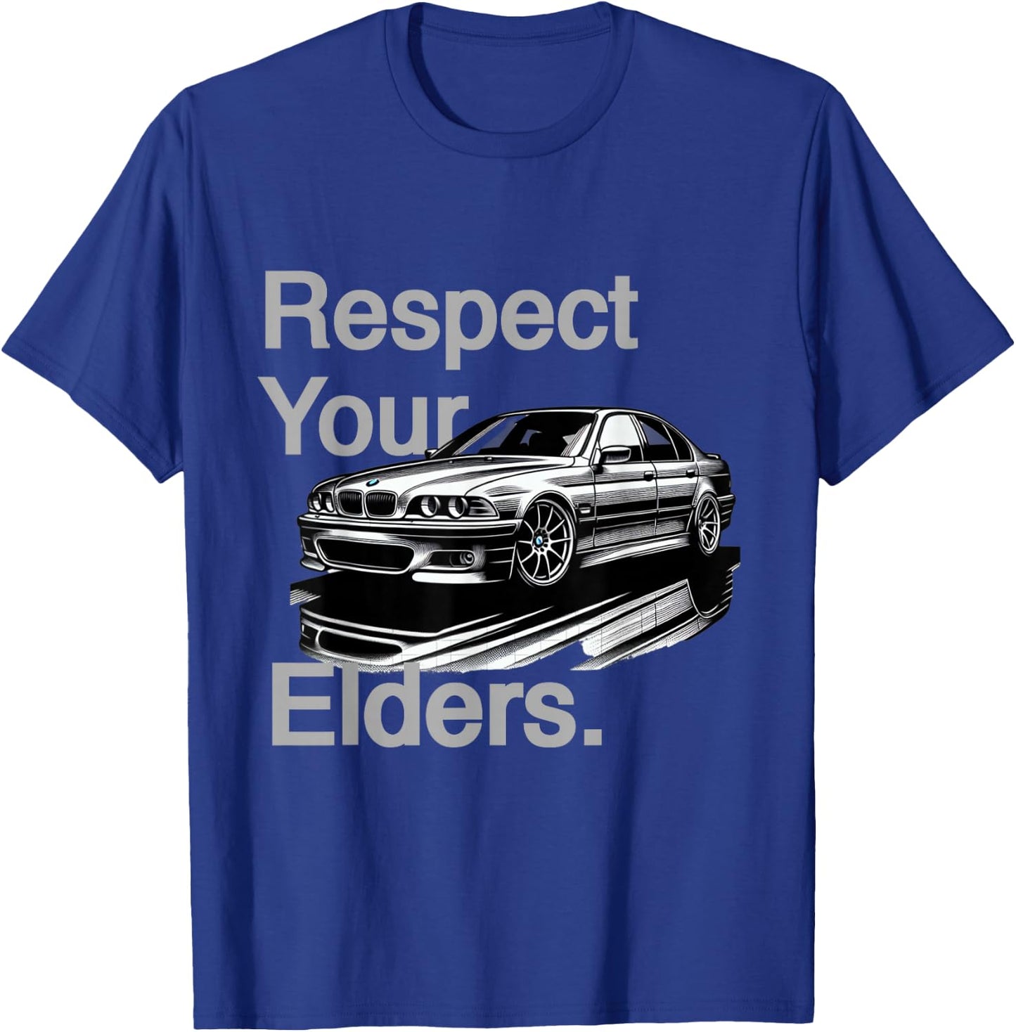 Respect Your Elders Vintage Euro E39 T-Shirt - T-Shirt | Royal