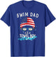 Swim Swimmer Funny Swimming Swim Dad Towel Boy Goggles Shirt T-Shirt - T-Shirt | Royal