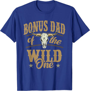 Bonus Dad of The Wild One Cowboy Western Rodeo Party T-Shirt - T-Shirt | Royal