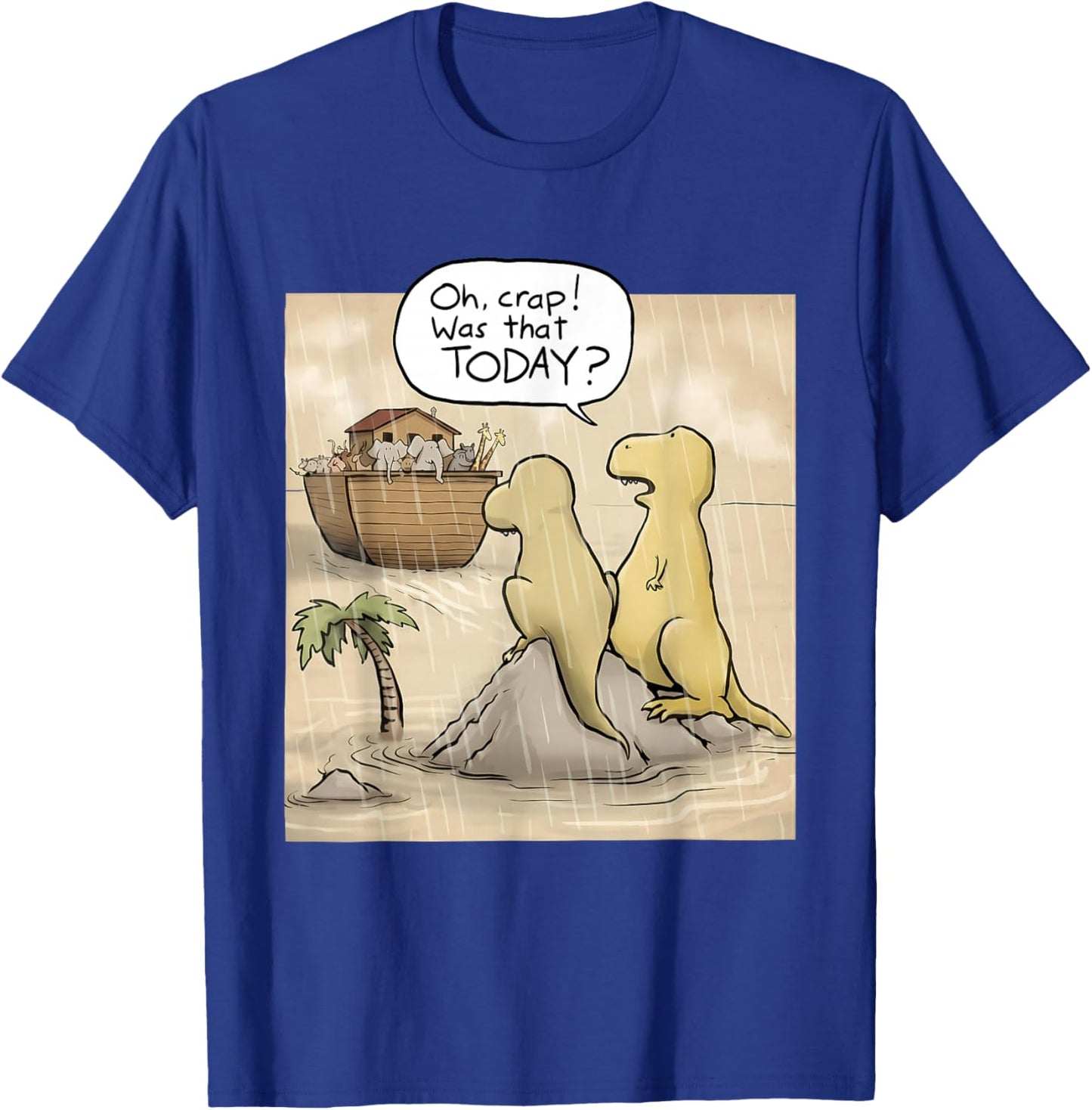 Jesus Saves Funny Dinosaurs Christian Oh Crap was that Today T-Shirt - T-Shirt | Royal