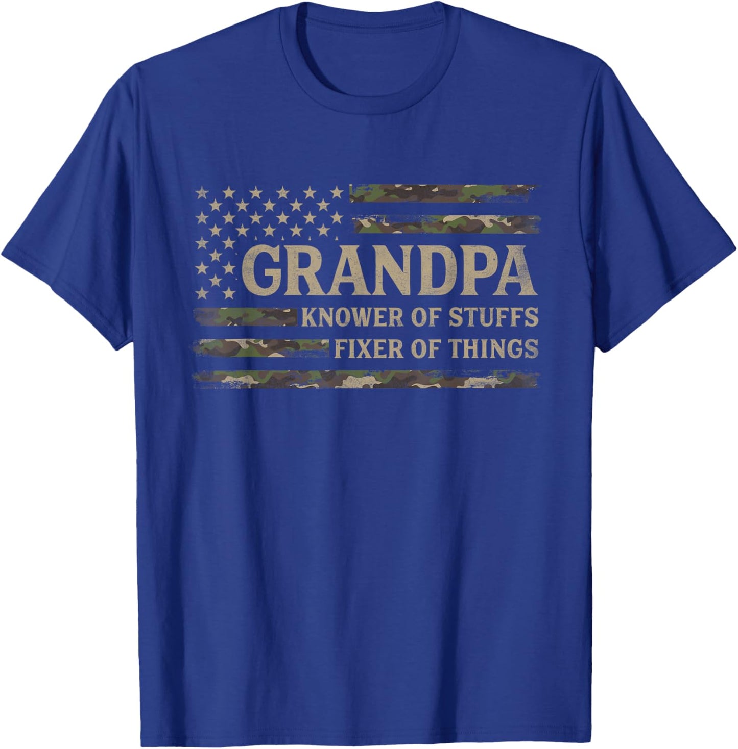 Grandpa Knower of Stuff Fixer of Things Father Day Camo Pops T-Shirt - T-Shirt | Royal