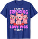 I Just Freaking Love Pigs Ok Oink Piglets Farmer T-Shirt - T-Shirt | Royal