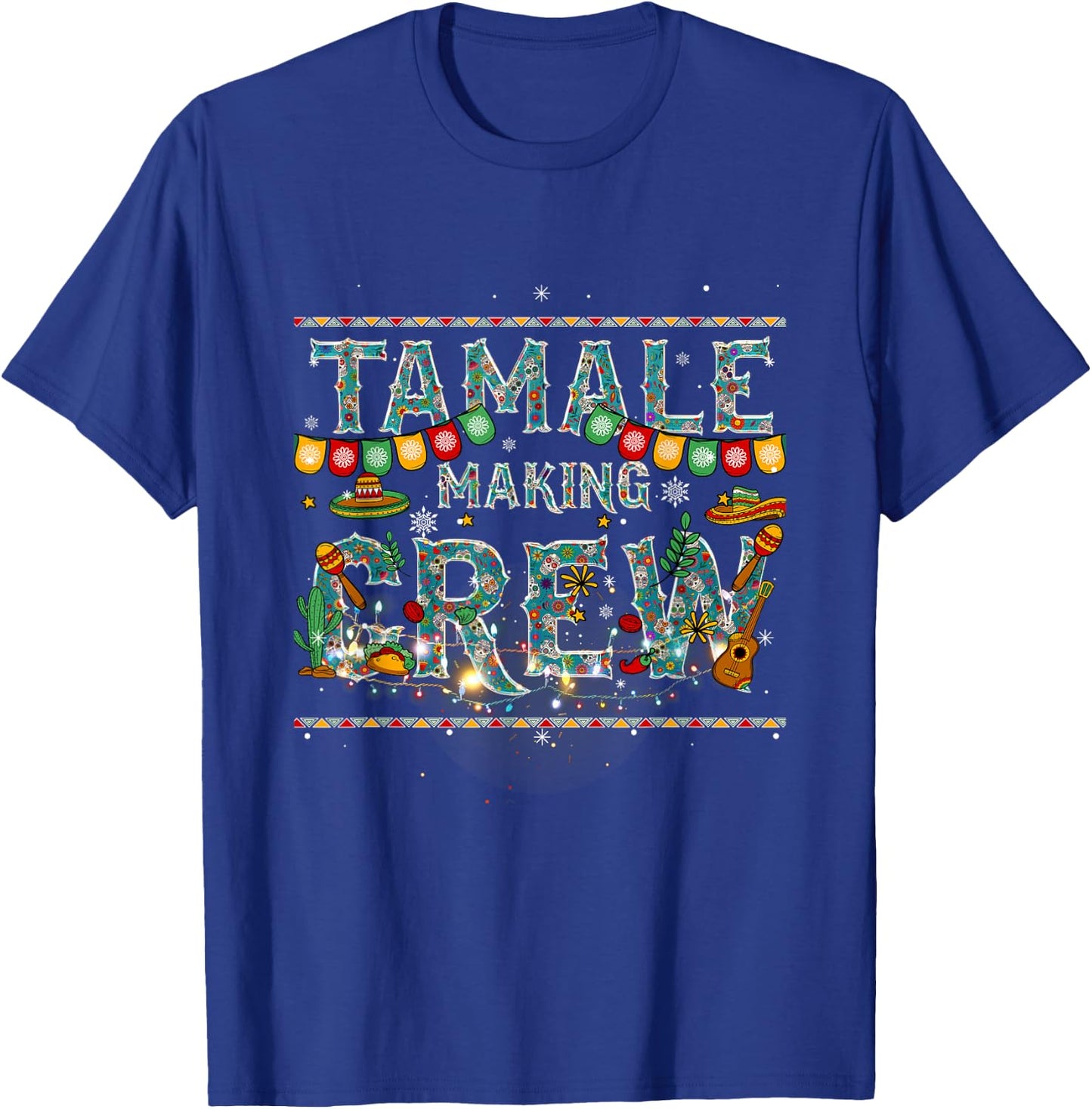 Christmas Tamale Making Crew Mexican Food Family Matching T-Shirt - T-Shirt | Royal