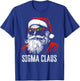 Sigma Claus Santa Funny Christmas Rizz Male The Rizzler Meme T-Shirt - T-Shirt | Royal