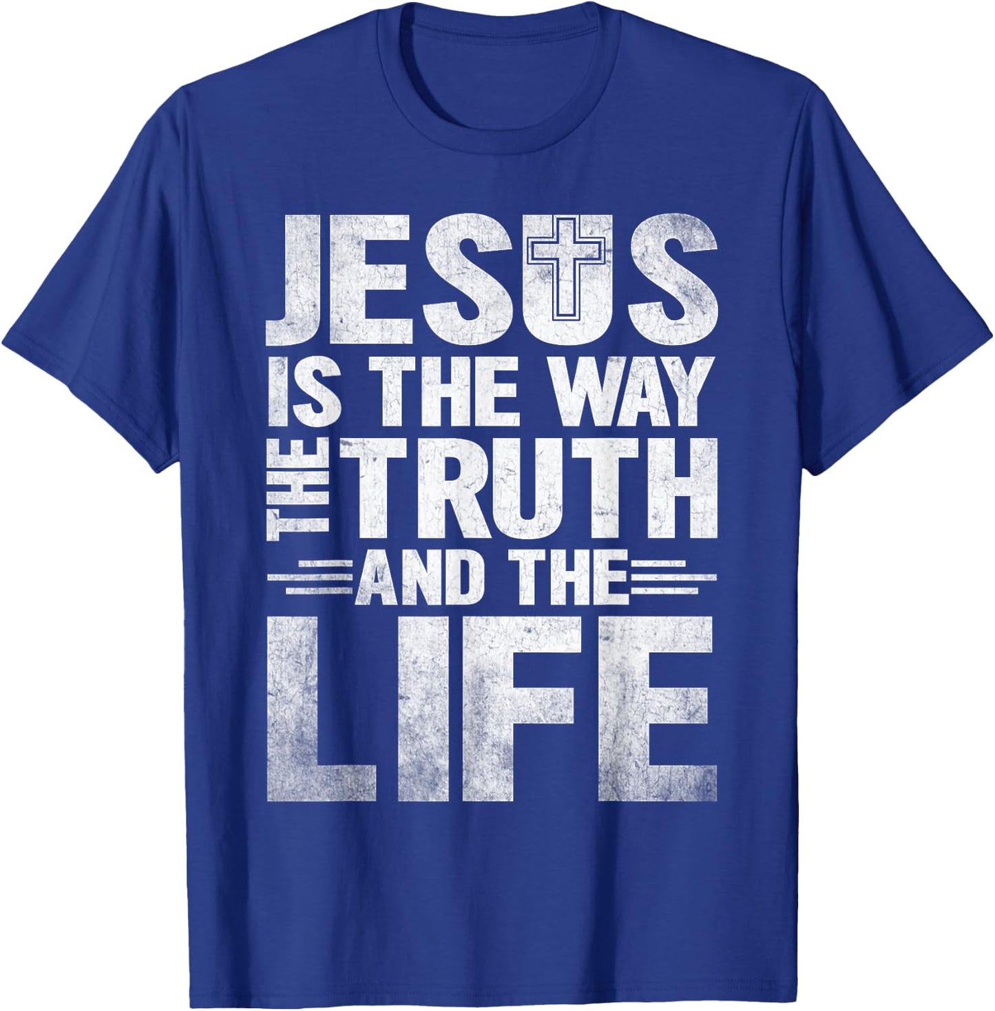 Jesus Is The Way The Truth The Life T-Shirt - T-Shirt | Royal