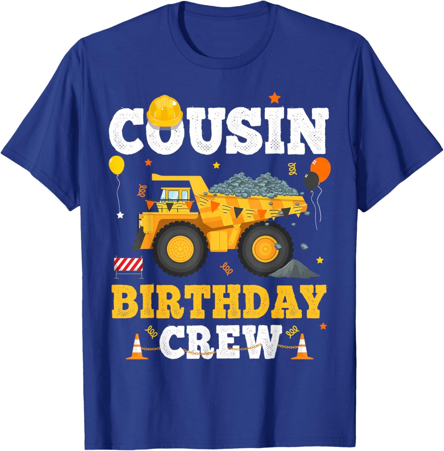 Cousin Birthday Construction Crew Matching Dump Truck T-Shirt - T-Shirt | Royal