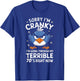 Sorry I'm Cranky I'm Going Through My Terrible 70's Now T-Shirt - T-Shirt | Royal