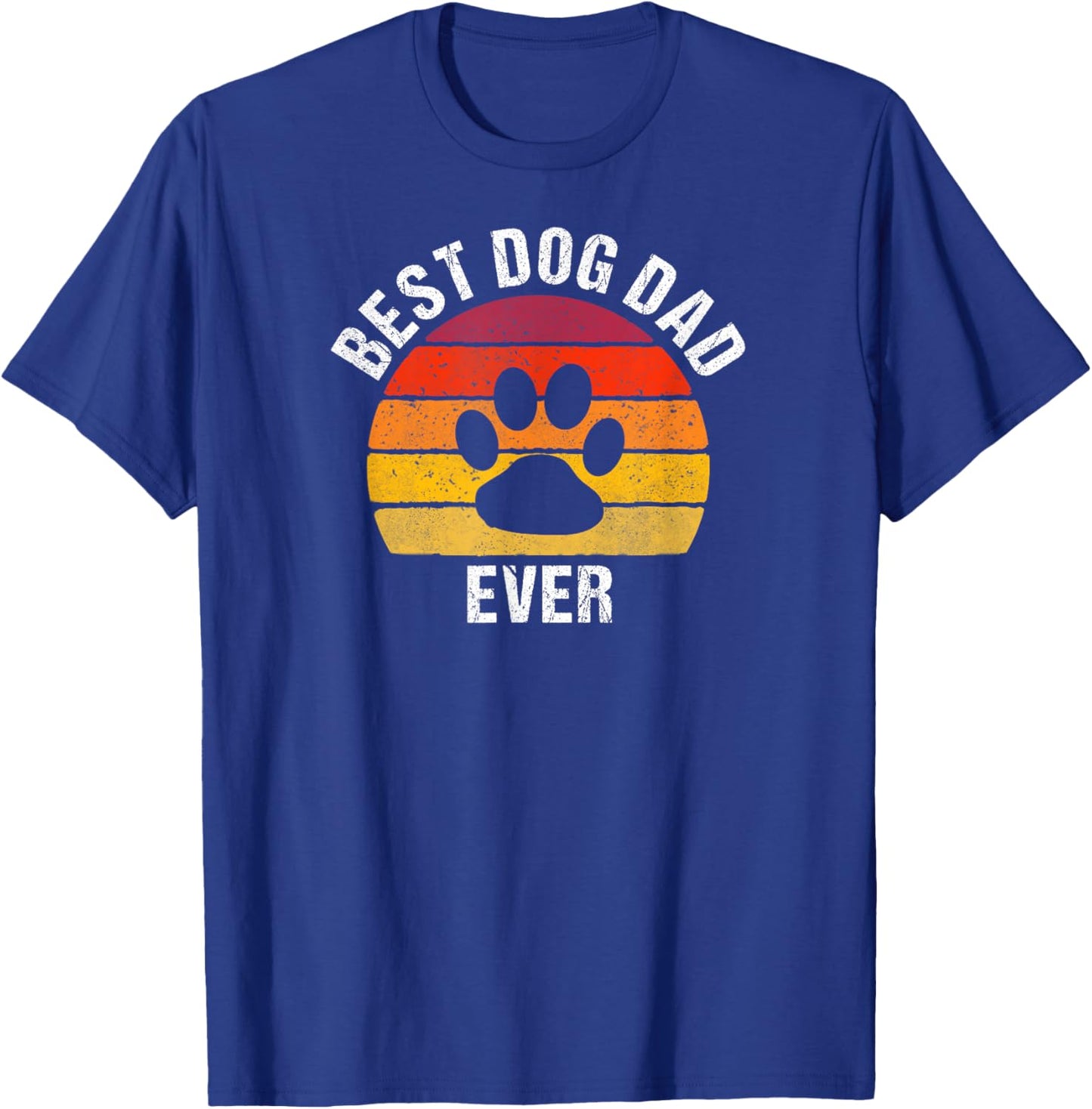 Best Dog Dad Ever Funny Dog Lover T-Shirt - T-Shirt | Royal