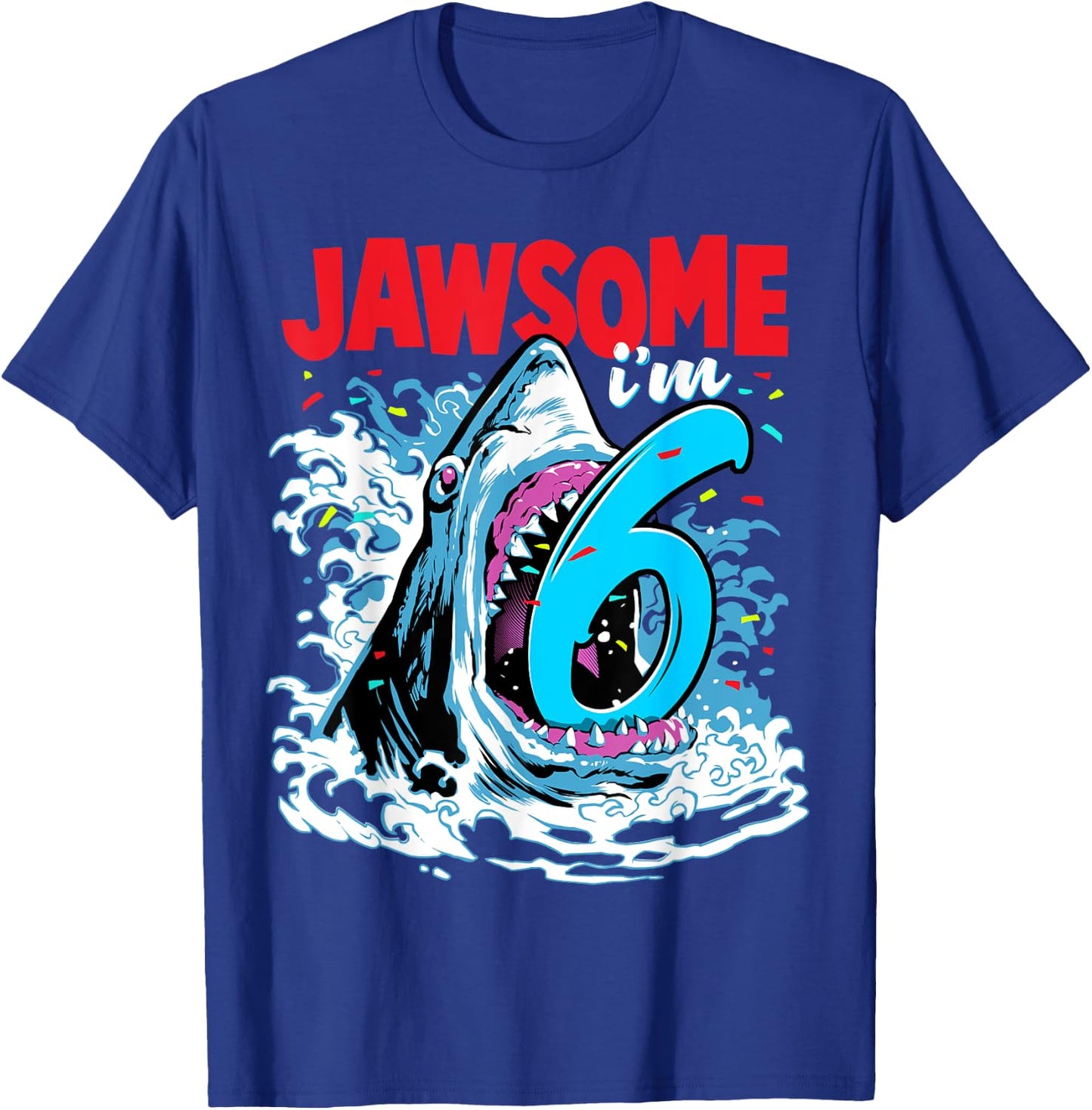 Kids 6th Birthday Shark 6 | Jawsome Six Year Old Bday Gift T-Shirt - T-Shirt | Royal