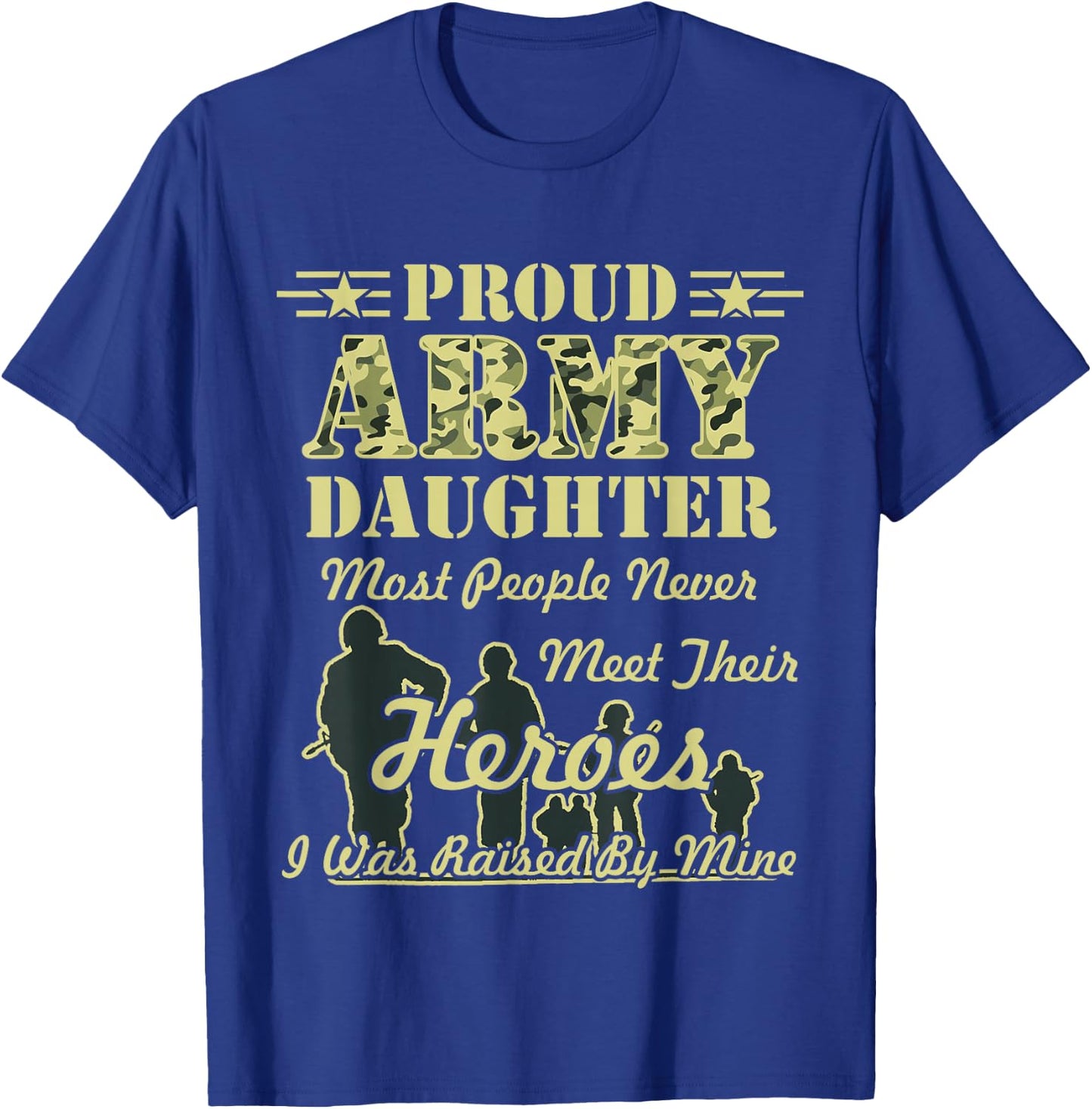 Proud Army Daughter T-Shirt - T-Shirt | Royal
