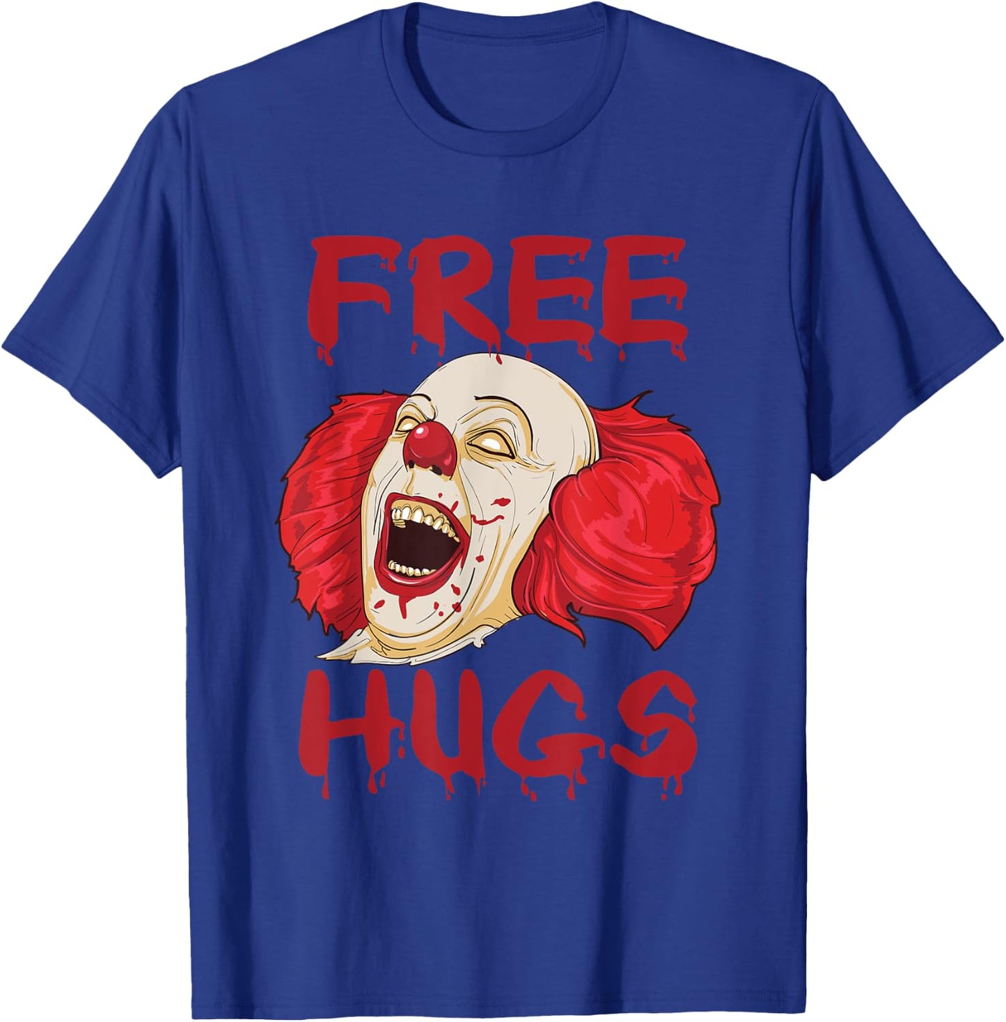 Free Hugs Halloween Evil Killer Scary Clown Horror Gift T-Shirt - T-Shirt | Royal