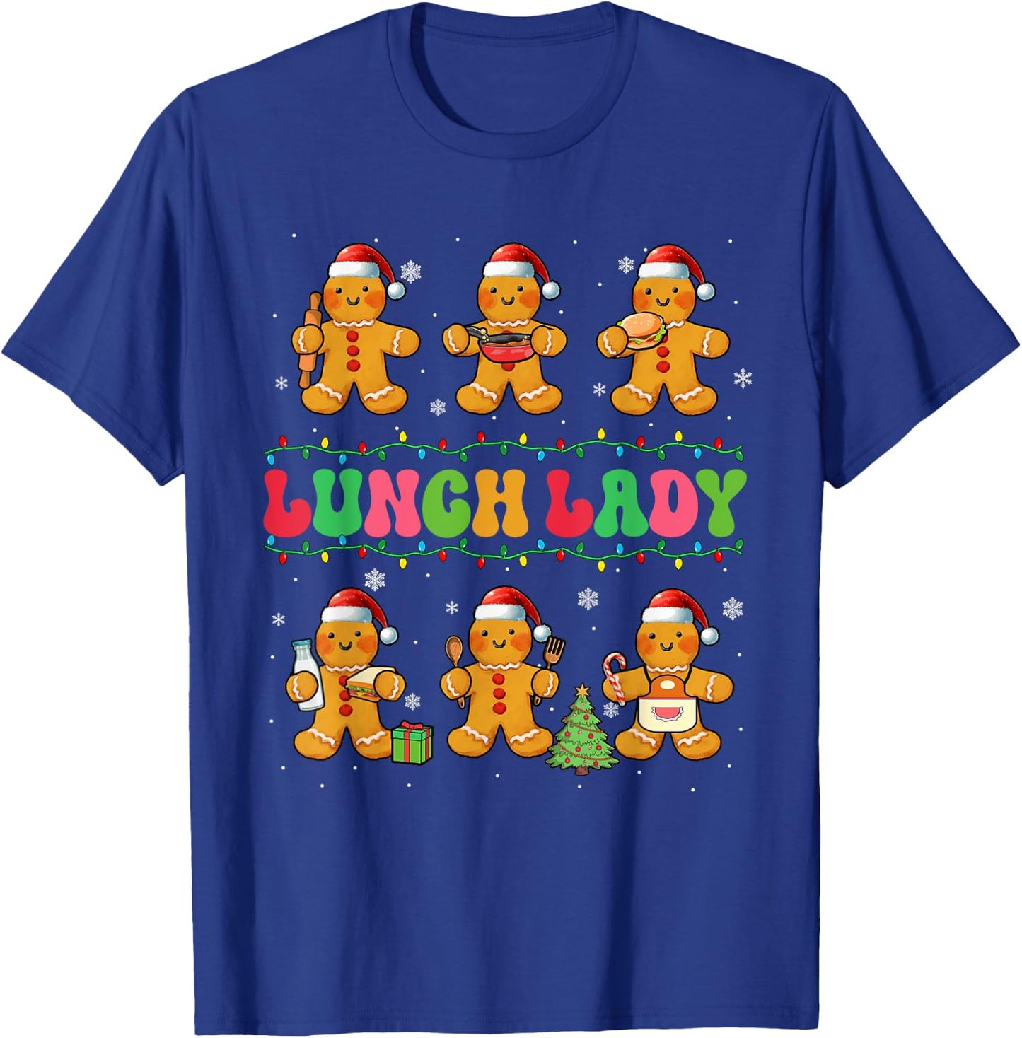Lunch Lady Job Christmas Colorful Group Santa Gingerbreads T-Shirt - T-Shirt | Royal